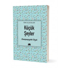 Küçük Şeyler Küçük Şeyler